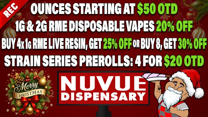 NuVue - Pueblo East 25% off WYLD, $10 OTD 1/8s, & click for more deals