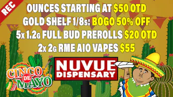 NuVue Pharma - Denver Spend $30+, Add a 1.2g Full Bud PreRoll for $2
