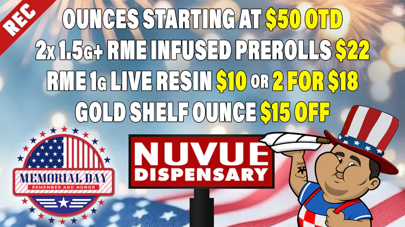 NuVue - Colorado Springs 4x 100mg Gummies | 2g LTS Wax $10 | & more deals..