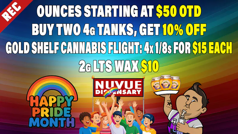 NuVue - Pueblo East 4x 100mg Gummies $30 OTD| Select 1/8s $10 OTD| &..