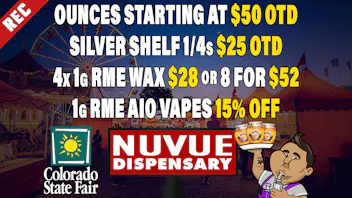 NuVue Pharma - Gunnison 15% off RME Infused PreRolls | 25% off WYLD | &...