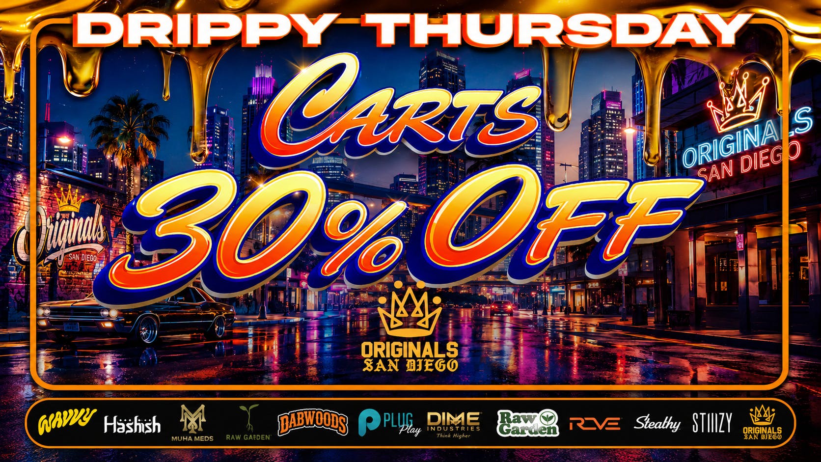 Originals San Diego 30% OFF ALL CARTRIDGES