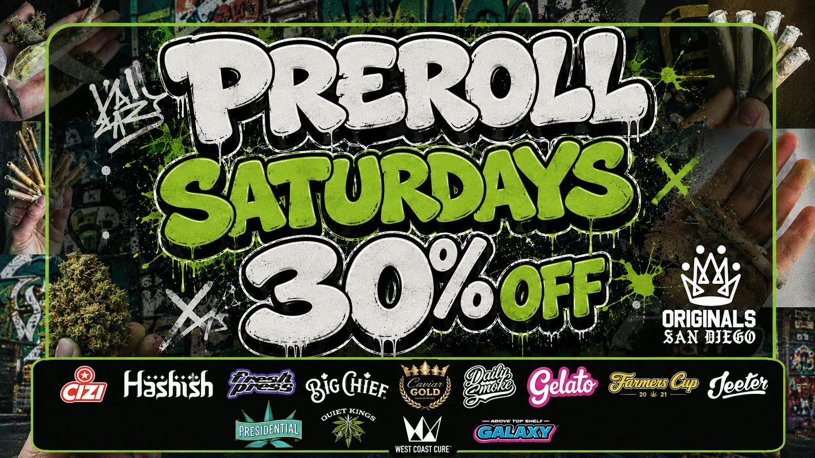 Originals San Diego 30% OFF ALL PREROLLS