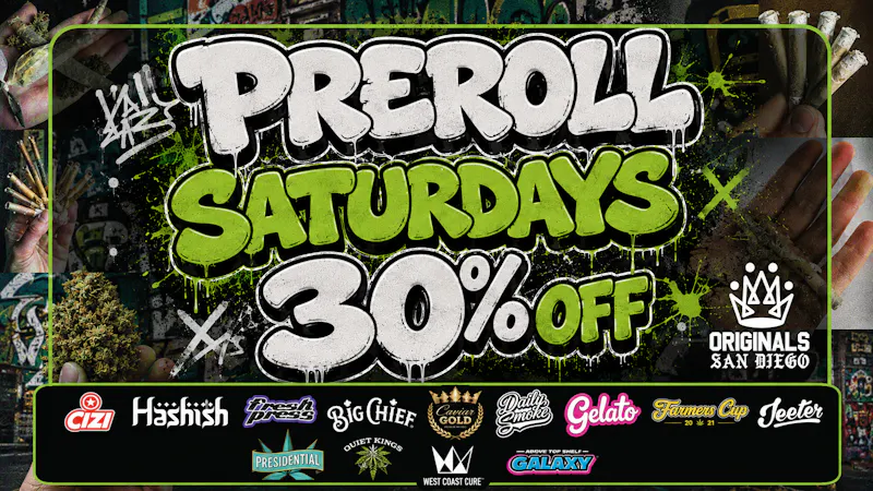 Originals San Diego 30% OFF ALL PREROLLS