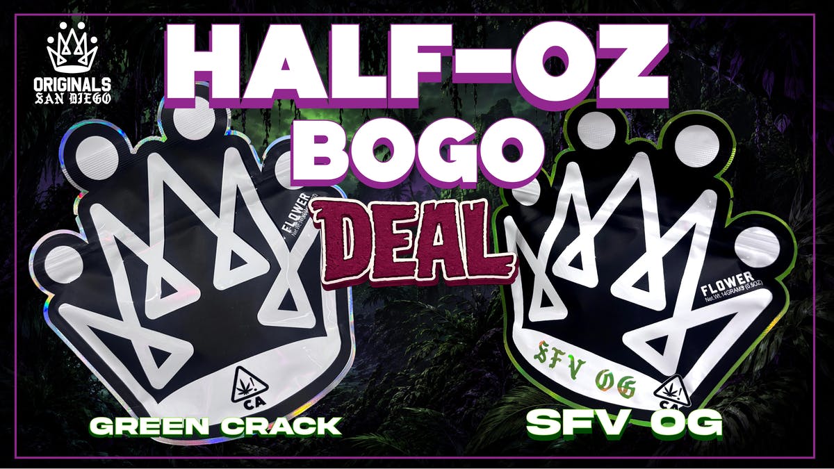 Originals San Diego 🔥 HALF-OZ BOGO DEAL 🔥