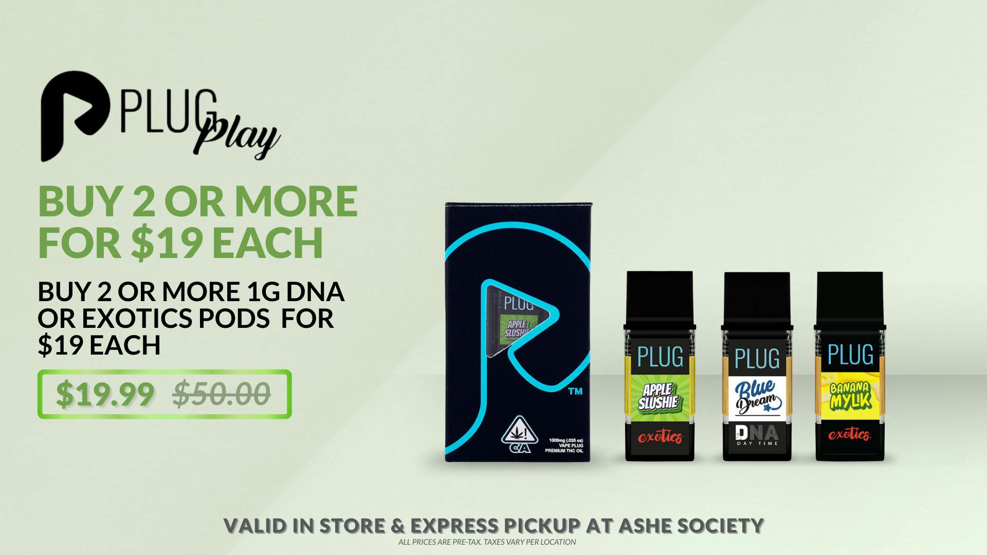 ASHE Society - Pomona PLUGPLAY: Buy 2 or More for $19 each