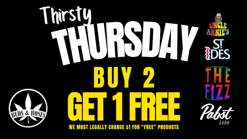 Buds & Roses Thirsty Thursday B2G1