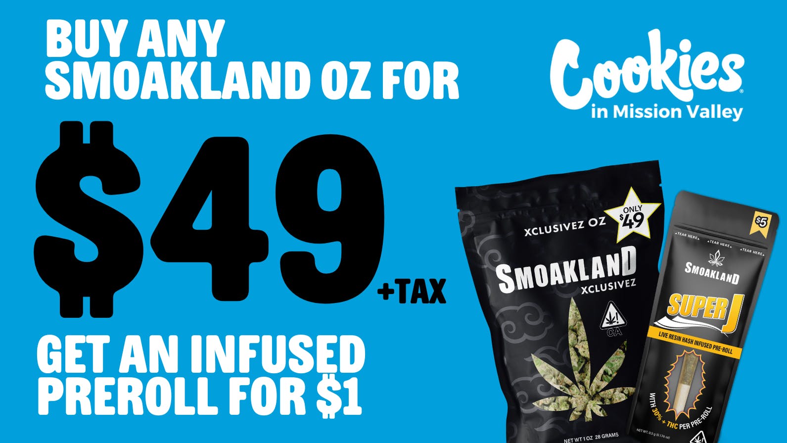 Cookies Mission Valley COOKIES MISSION VALLEY x SMOAKLAND