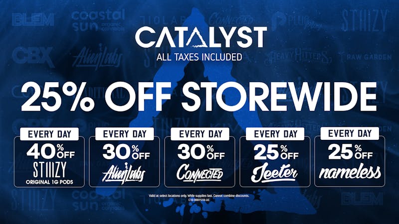 Catalyst Cannabis Dispensary San Diego (NOW OPEN) 25% Off Storewide