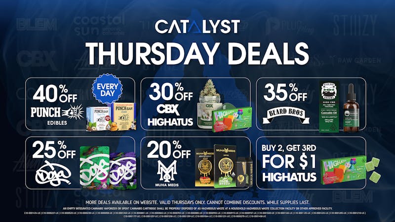 Catalyst Cannabis Dispensary Hawthorne Thursday Deals | Up to 40% Off