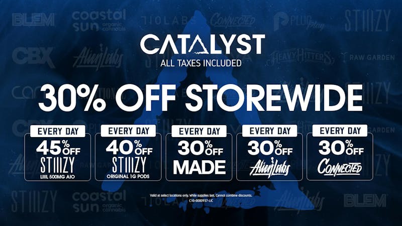 Catalyst Cannabis Dispensary Marina 30% Off Storewide