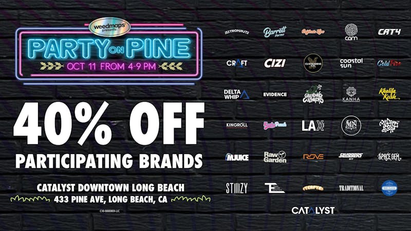 Catalyst Cannabis Dispensary Downtown Long Beach (DTLB) Party On Pine 40% Off Participating Brands