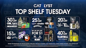 Catalyst Cannabis Dispensary Lancaster Top Shelf Tuesday