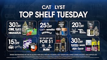 Catalyst Cannabis Dispensary Hawthorne Top Shelf Tuesday