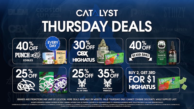 Catalyst Cannabis Dispensary Moreno Valley Thursday Deals | Up to 40% Off