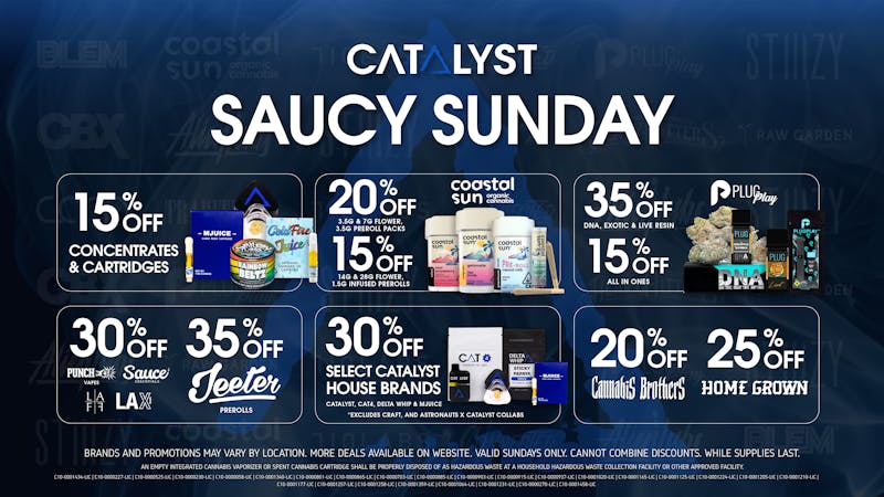 Catalyst Cannabis Dispensary Moreno Valley Saucy Sunday Deals