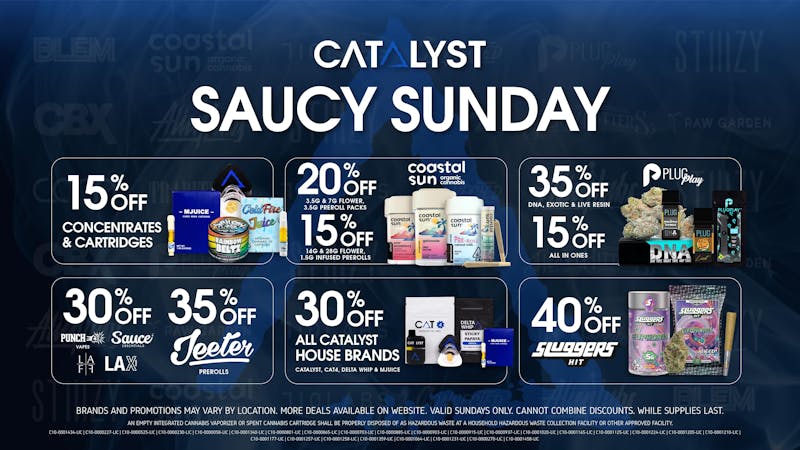 Catalyst Cannabis Dispensary Hawthorne Saucy Sunday Deals
