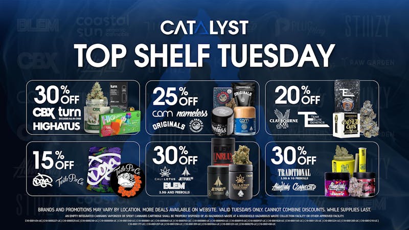 Catalyst Cannabis Dispensary San Diego (NOW OPEN) Top Shelf Tuesday