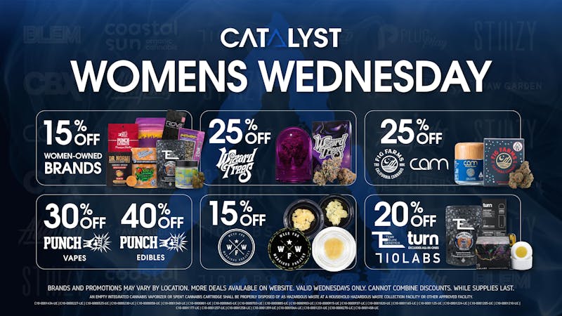 Catalyst Cannabis Dispensary El Monte Women's Wednesday