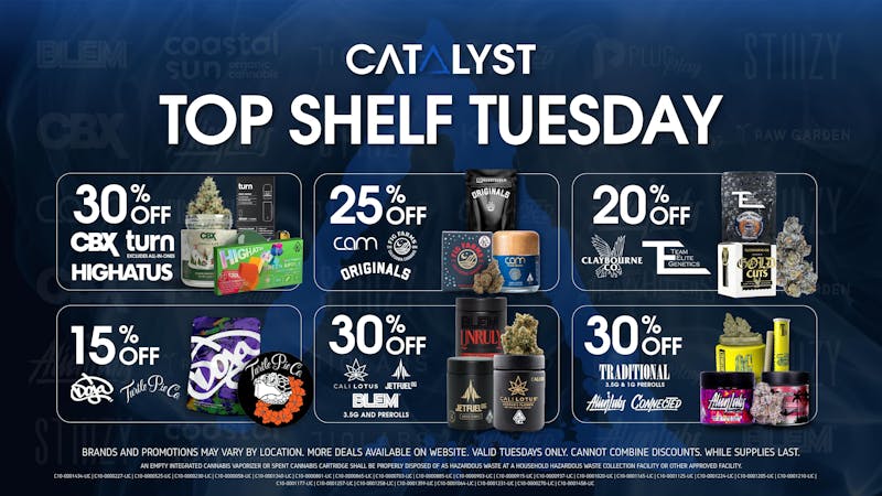 Catalyst Cannabis Dispensary Lancaster Top Shelf Tuesday