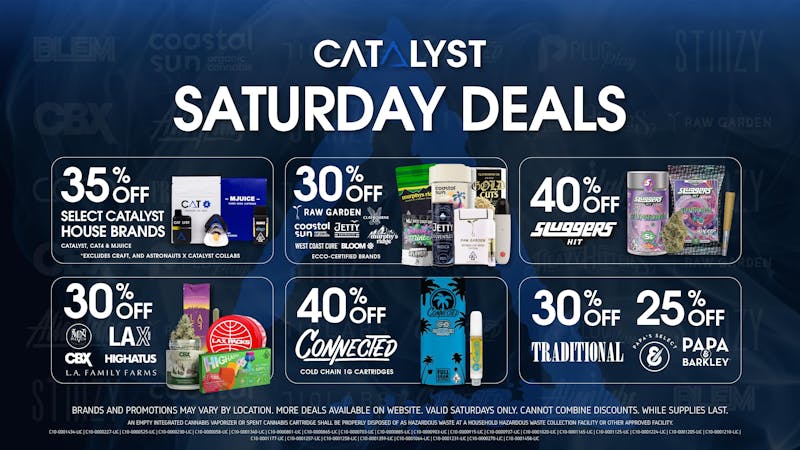 Catalyst Cannabis Dispensary Stanton Saturday Deals | Up to 40% Off