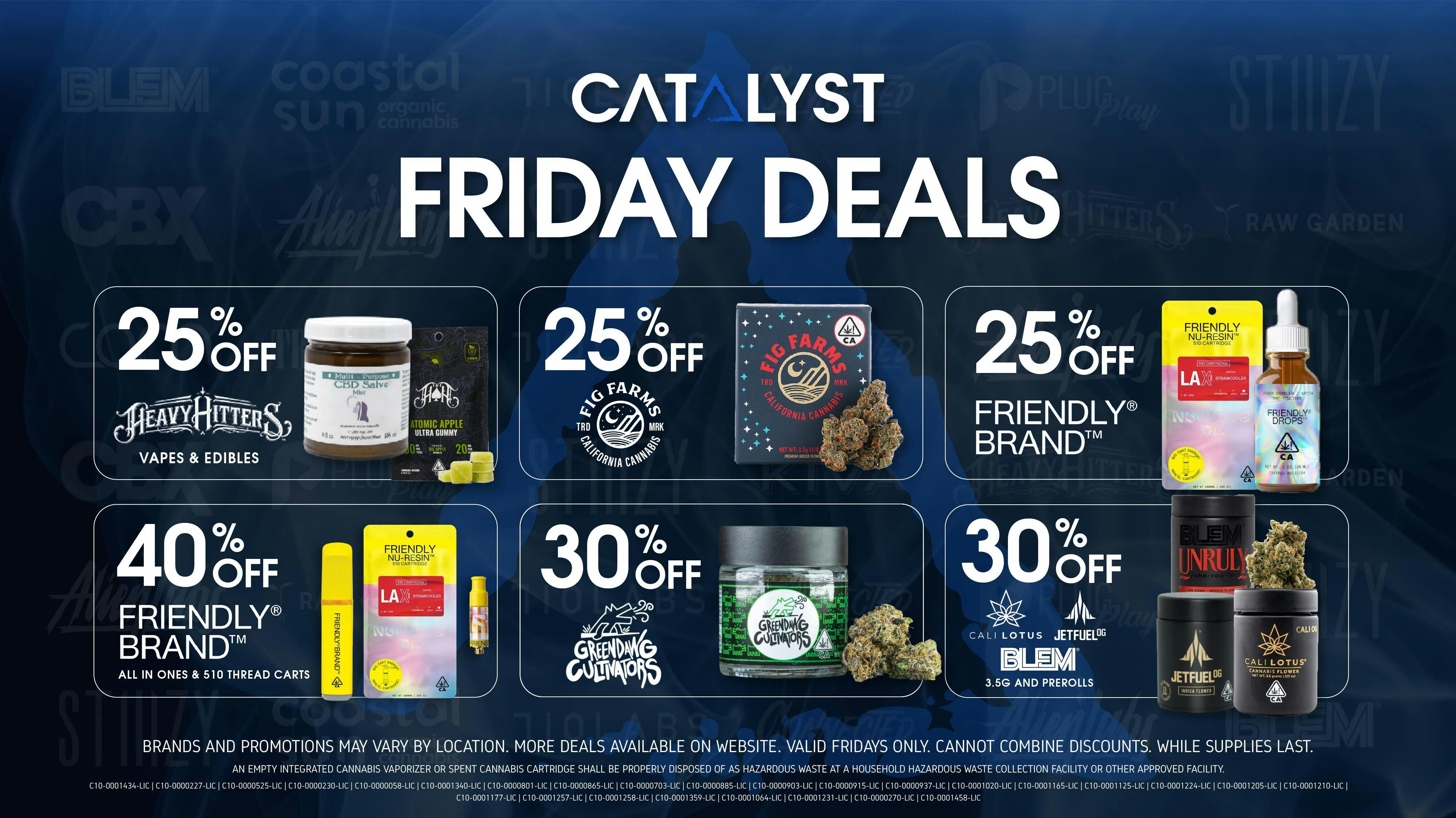 Catalyst Cannabis Dispensary Palm Desert FRIDAY DEALS! | Up to 40% Off