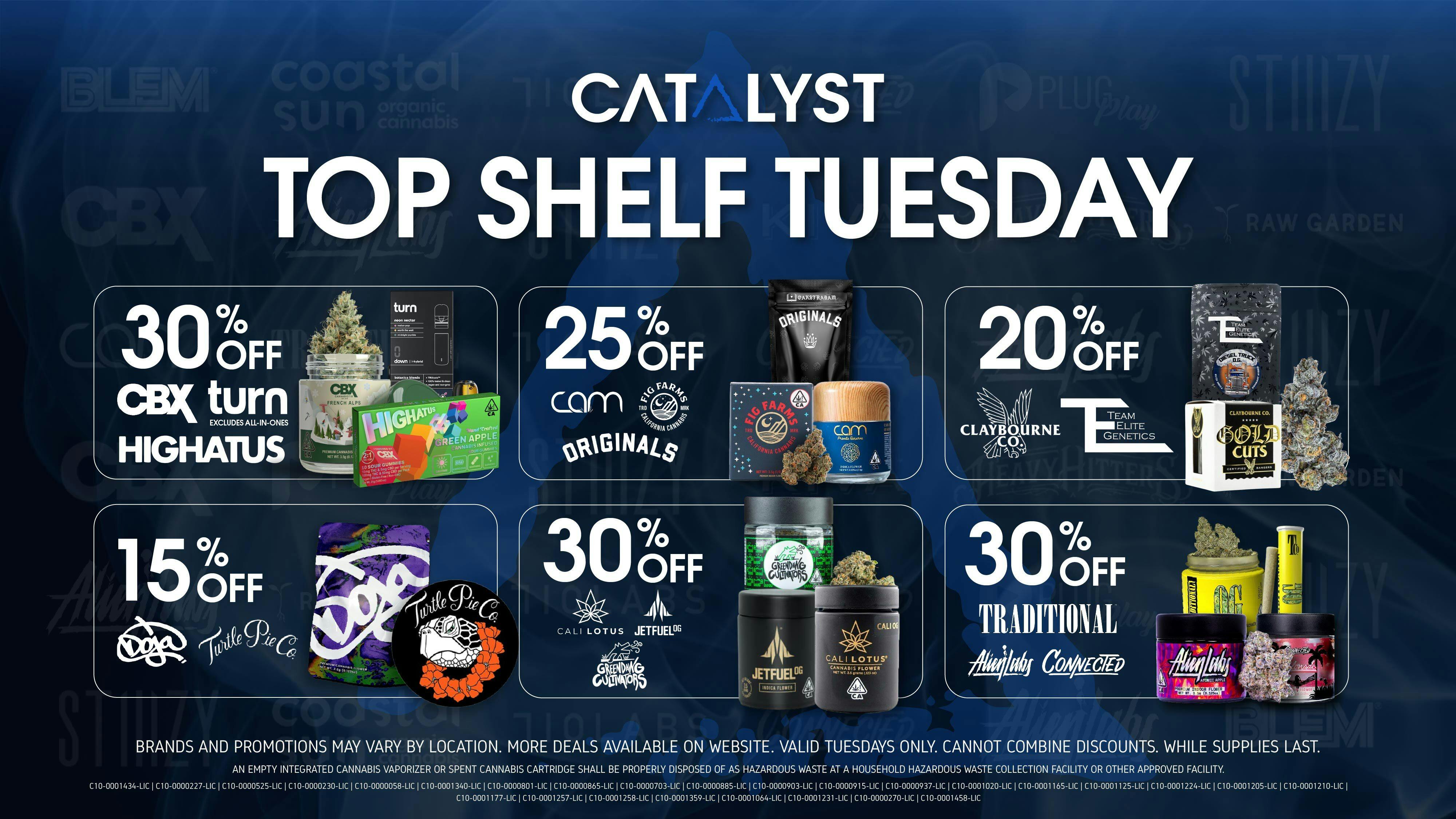 Catalyst Cannabis Dispensary Bellflower Top Shelf Tuesday