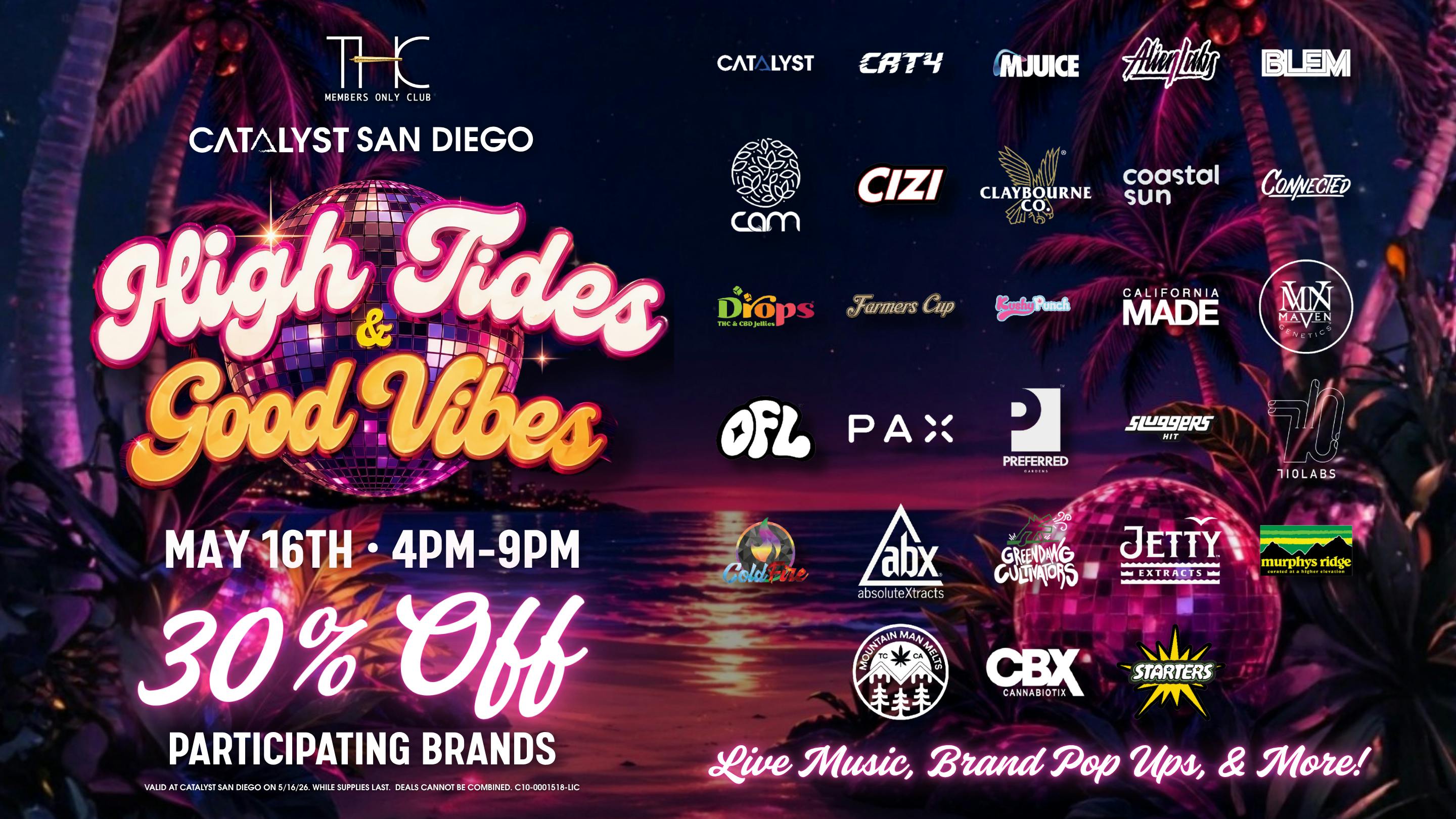 Catalyst Cannabis Dispensary San Diego High Tides & Good Vibes: 30% Off Select Brands