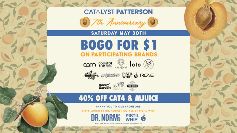 Catalyst Cannabis Dispensary Patterson 40% Off CAT4 & MJUICE + BOGO for $1 Select Brands