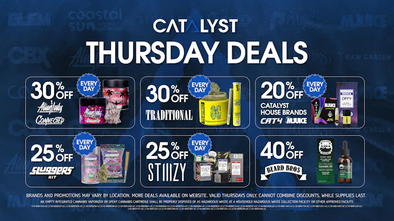 Catalyst Cannabis Dispensary Pomona Thursday Deals