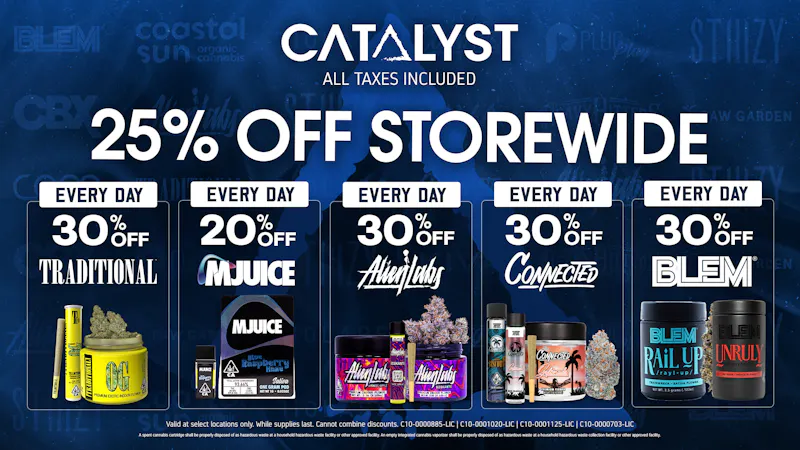 Catalyst Cannabis Dispensary Oxnard 25% Off Storewide