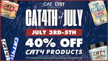 Catalyst Cannabis Dispensary - Antioch CAT4TH Of July | 40% Off All CAT4 Products