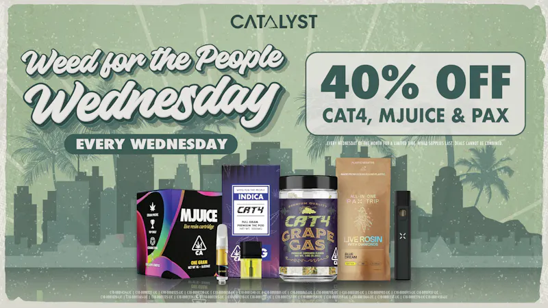 Catalyst Cannabis Dispensary Marina Weed For The People 40% Off CAT4, Mjuice and Pax