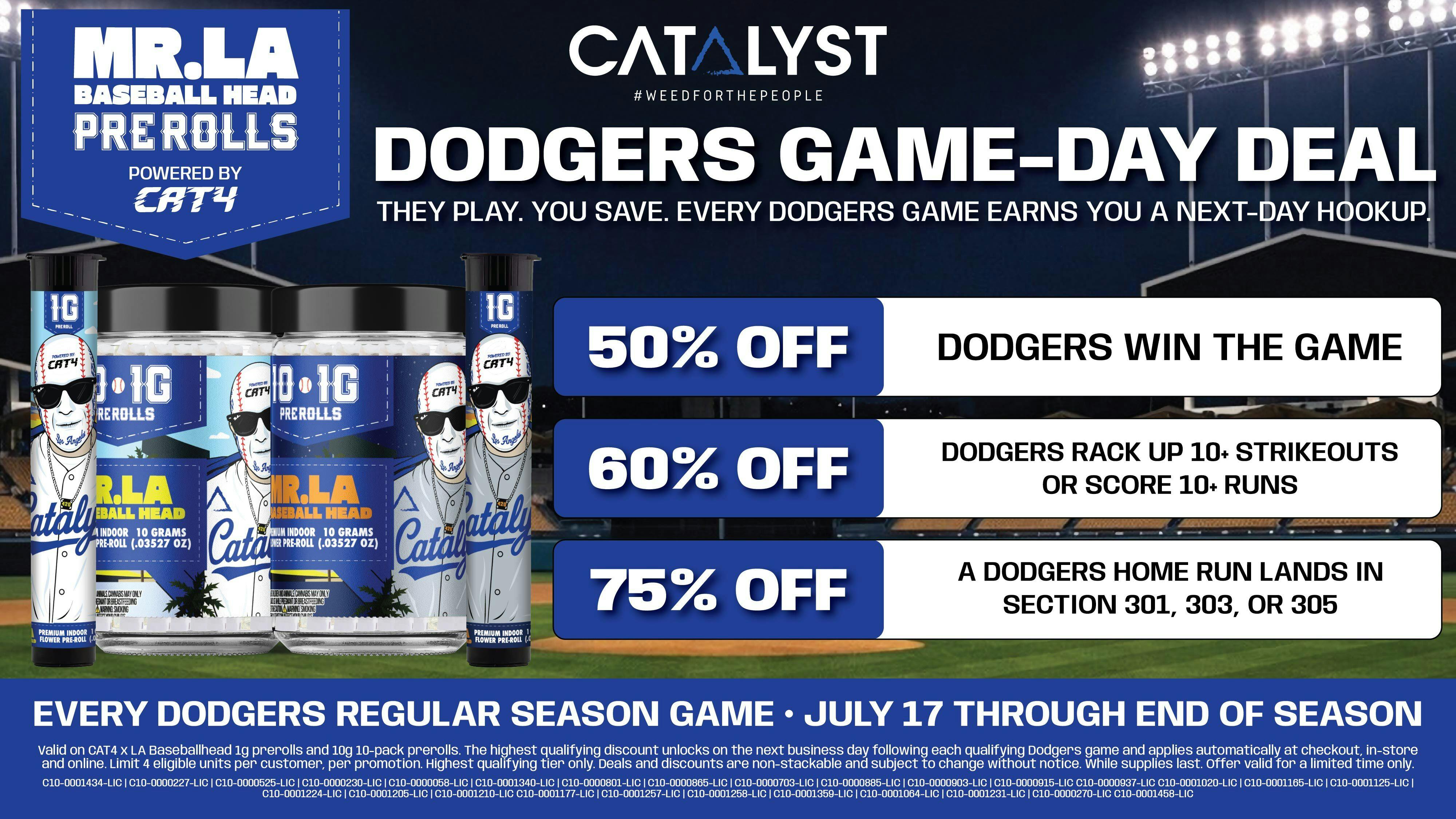 Catalyst Cannabis Dispensary Palm Desert Dodgers Game-Day: Up to 75% Off MR. LA Prerolls