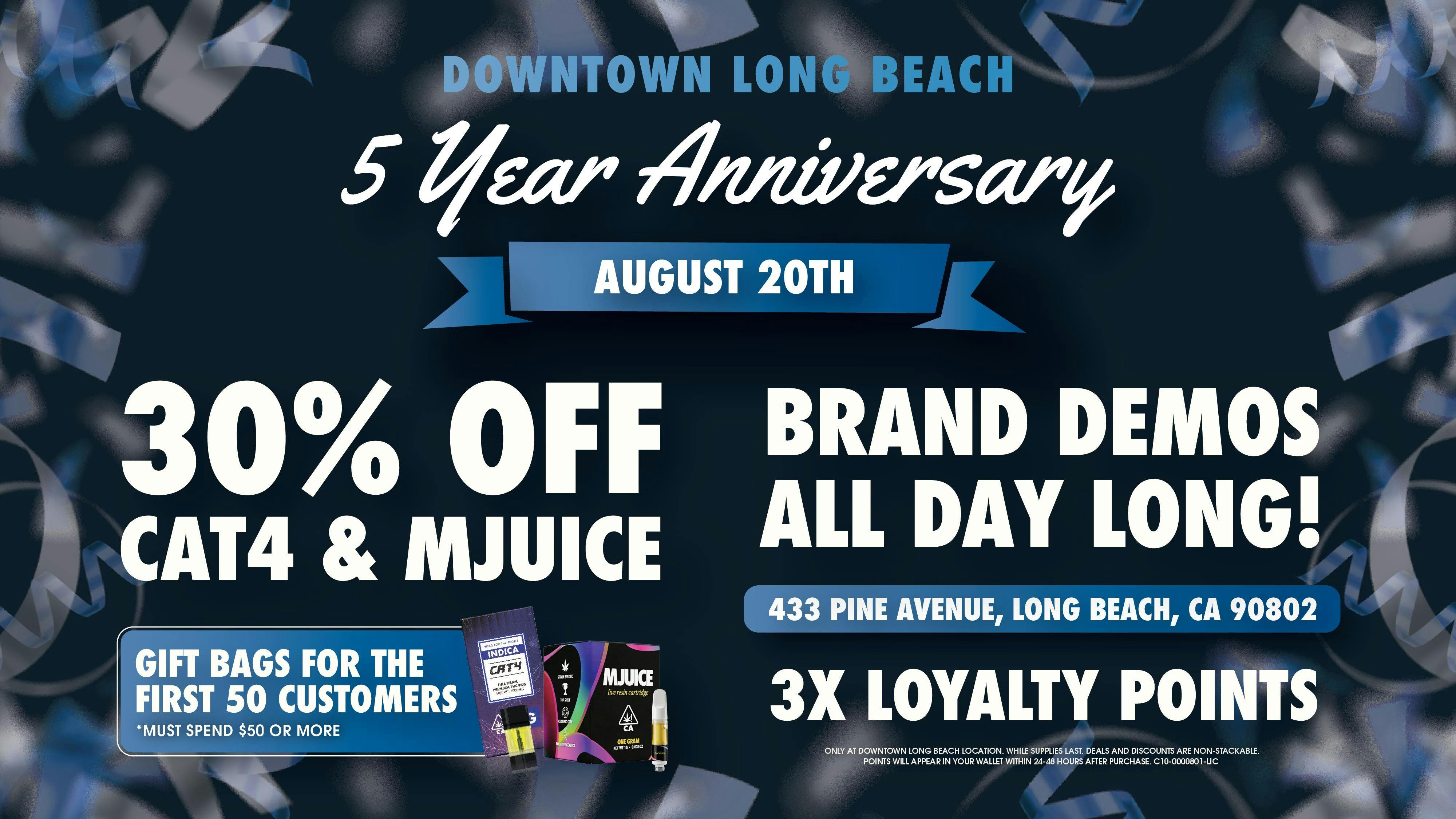 Catalyst Cannabis Dispensary Downtown Long Beach (DTLB) Celebrate 5 Years at DTLB! 30% Off CAT4 and MJUICE