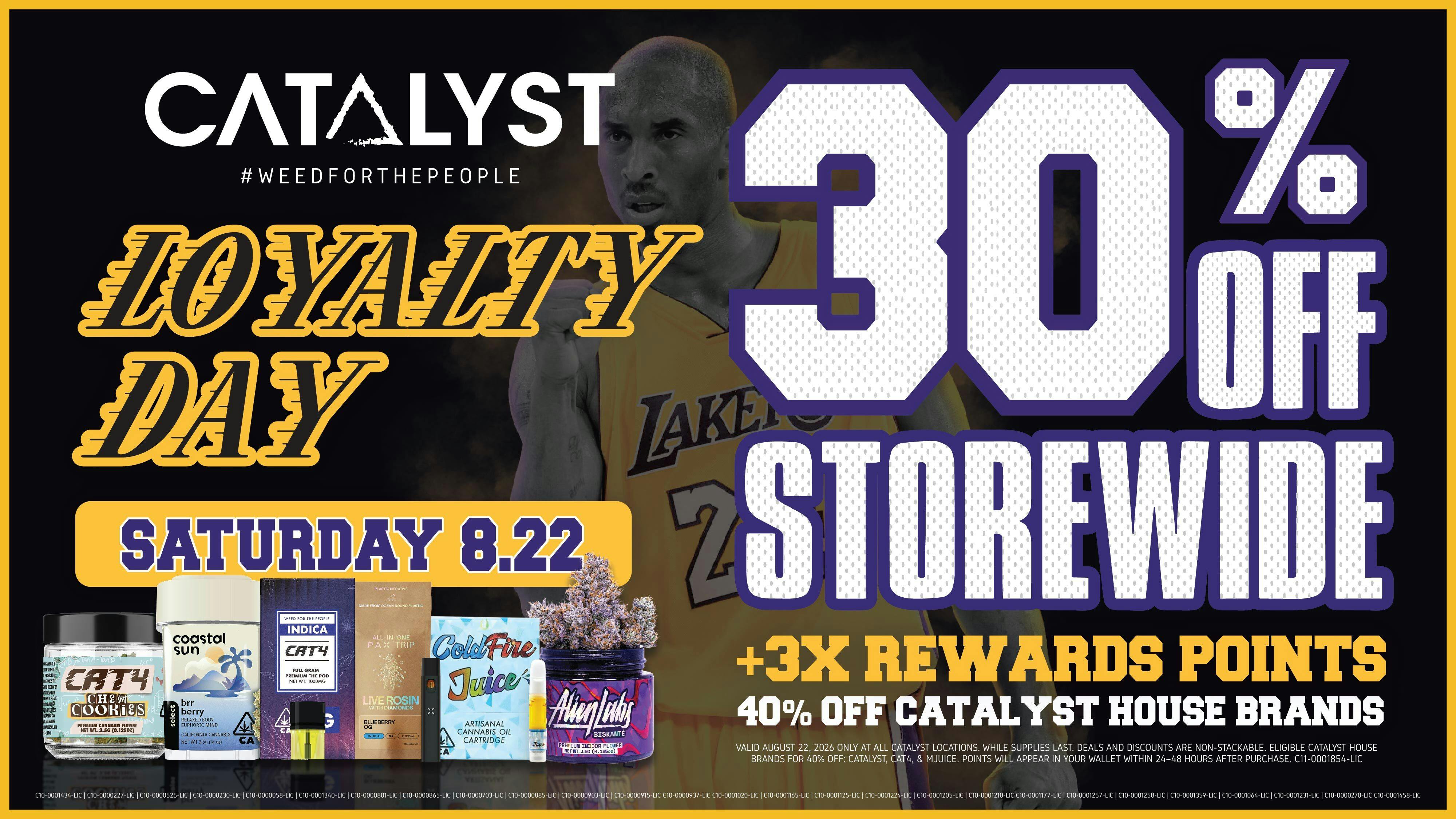 Catalyst Cannabis Dispensary El Monte Catalyst Loyalty Day | 30% Off Storewide