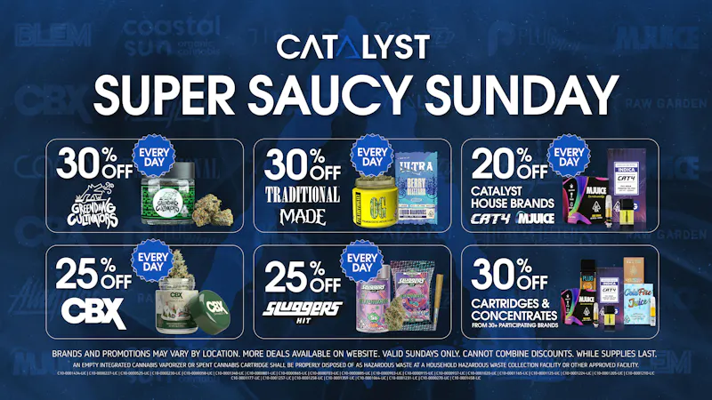 Catalyst Cannabis Dispensary Los Angeles - Silver Lake Super Saucy Sunday