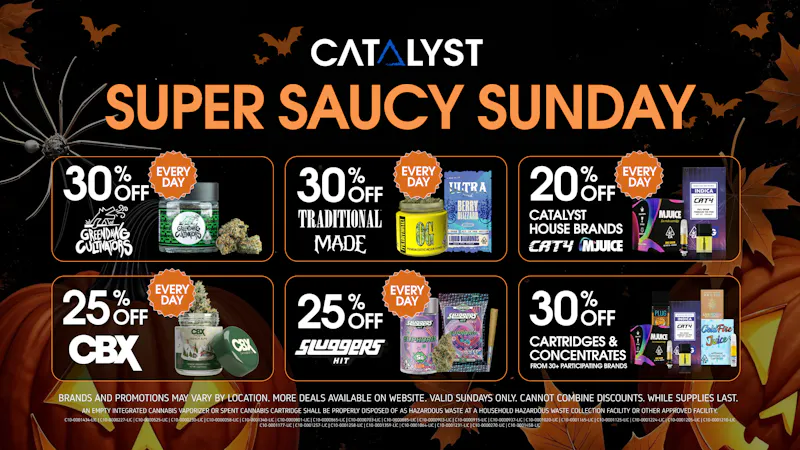 Catalyst Cannabis Dispensary Costa Mesa Super Saucy Sunday
