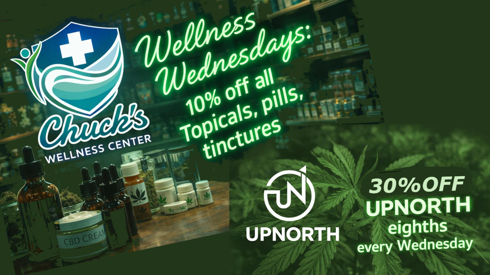 Chuck's Wellness Center - Taxes Included in Prices! WELLNESS WEDNESDAY! 30% OFF ABX, MARY'S, UPNORTH