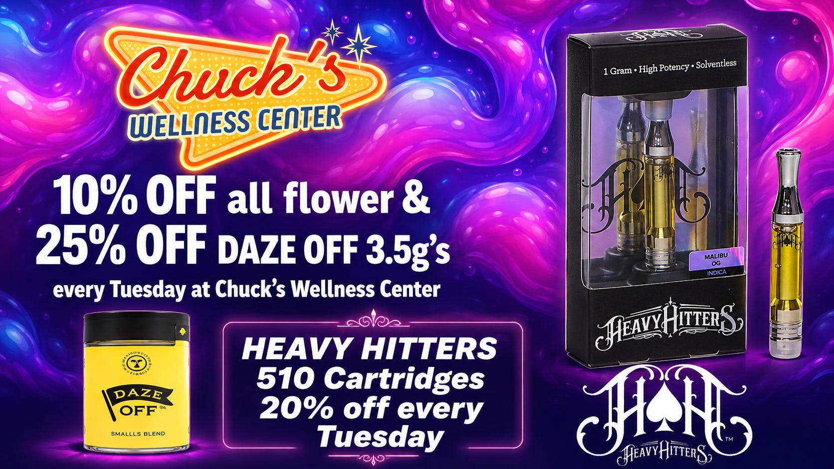 Chuck's Wellness Center - Taxes Included in Prices! 10%off FLOWER / 30%off DAZE OFF 3.5/ 20%off HH 510