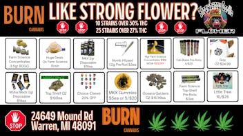 Burn Cannabis Retail - Warren Factory Deals* Home Of Michigans Top Shelf Flower!