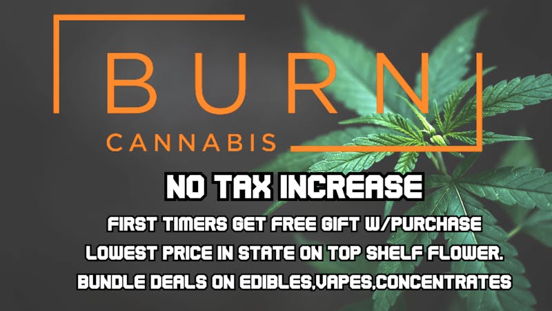 Burn Cannabis Retail - Warren Factory Direct Prices | No Tax Increase Yet