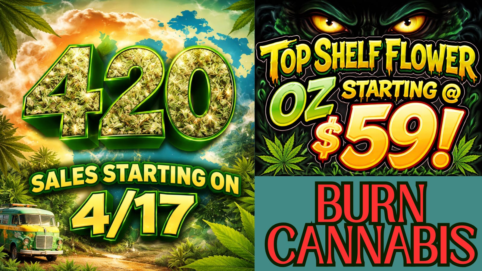 Burn Cannabis Retail 4/20 Starts Friday 4/17-4/20