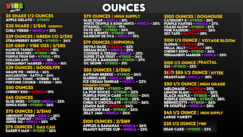 Vibe Inkster - NOW OPEN DAILY OUNCE DEALZ!
