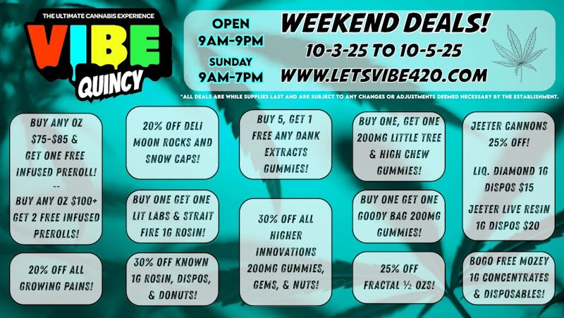 Vibe - Quincy Weekend Deals! 10/3-10/5/25