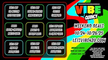 Vibe - Quincy Weekend Deals! 10/24-10/26/25
