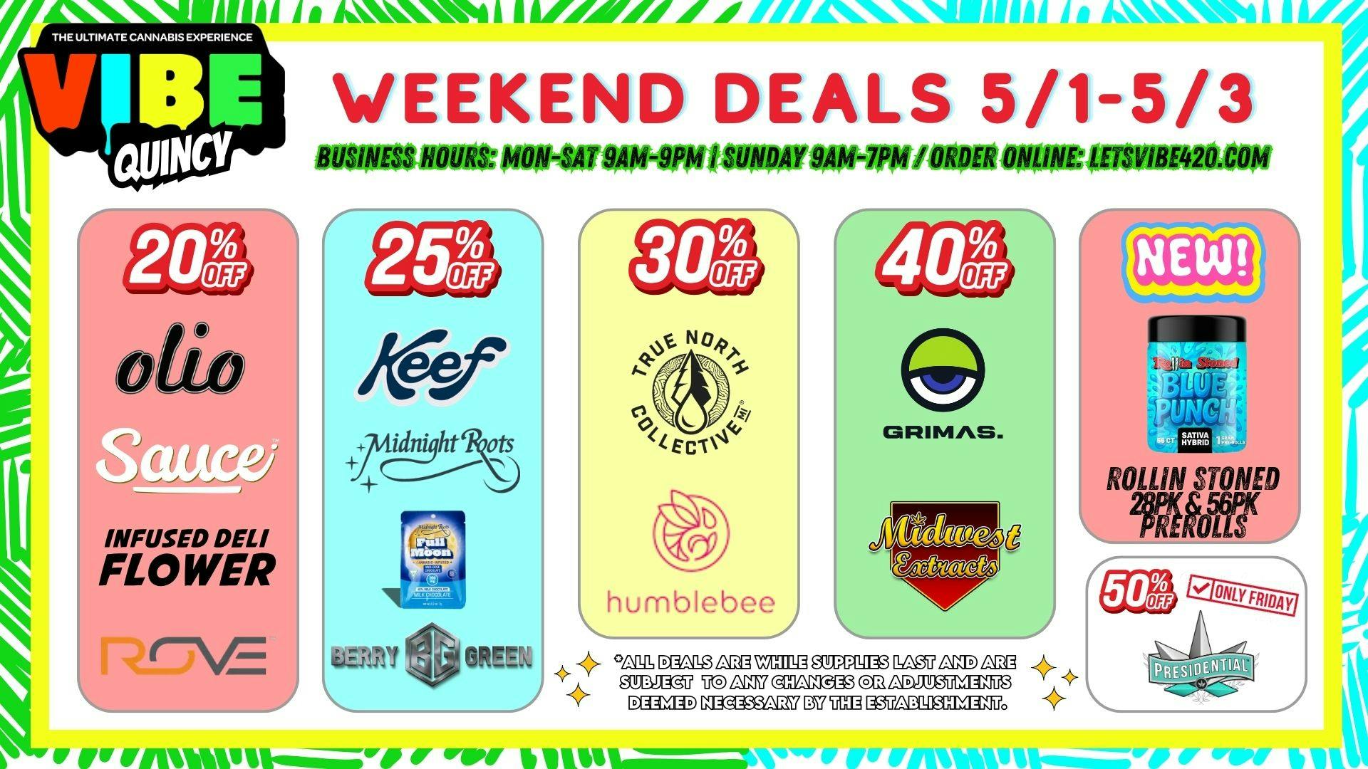 Vibe - Quincy 5/1-5/3 Weekend Deals @ Vibe Quincy!