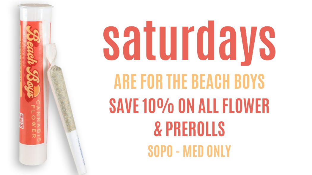 Beach Boys Cannabis Company - SoPo Saturdays are for the Beach Boys