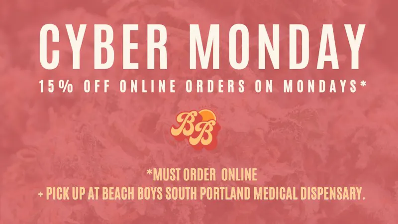 Beach Boys Cannabis Company - SoPo CYBER MONDAY: 15% OFF ONLINE ORDERS!