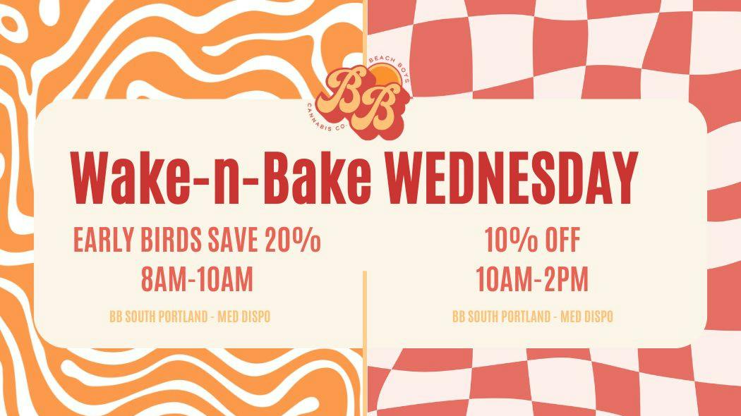 Beach Boys Cannabis Company - SoPo Wicked Early + Wake n Bake Wednesday